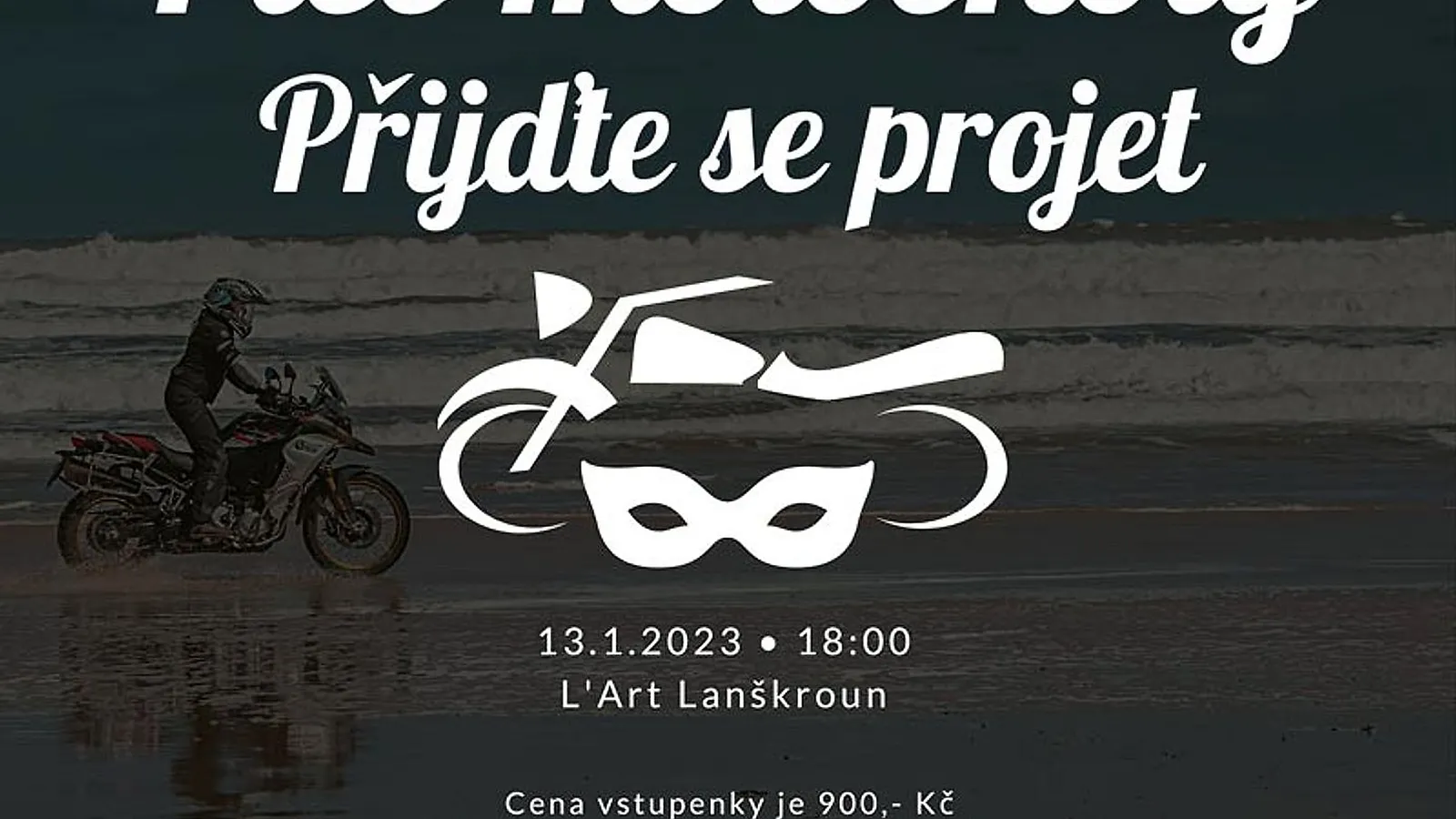Plakát plesu motoškoly Přijďte se projet konaného 13. ledna 2023 v Lanškrouně